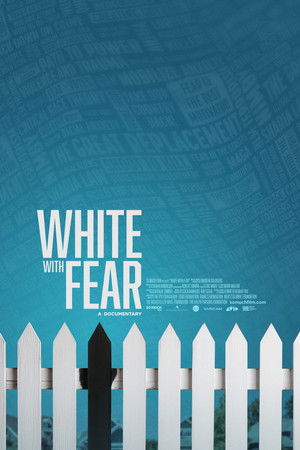 White with Fear White with Fear