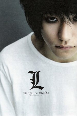 Death Note: L Change the WorLd Death Note: L Change the WorLd