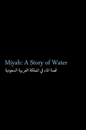 Miyah: A Story of Water Miyah: A Story of Water