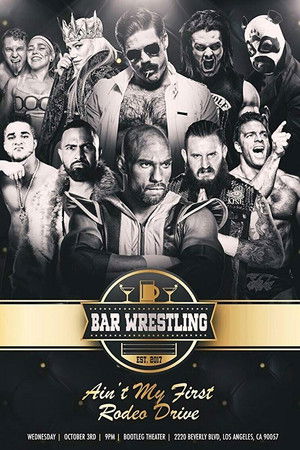 Bar Wrestling 20: Ain't My First Rodeo Drive! Bar Wrestling 20: Ain't My First Rodeo Drive!
