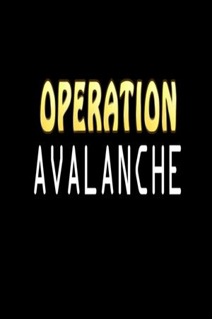 Operation Avalanche Operation Avalanche