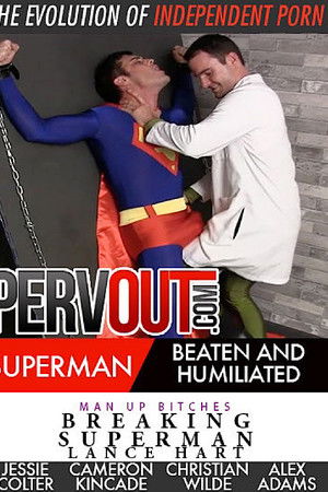 Breaking Superman: Lance Hart Breaking Superman: Lance Hart