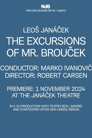 The Excursions of Mr. Brouček The Excursions of Mr. Brouček