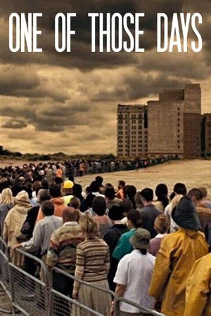 One of Those Days One of Those Days