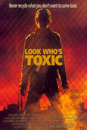 Look Who's Toxic Look Who's Toxic