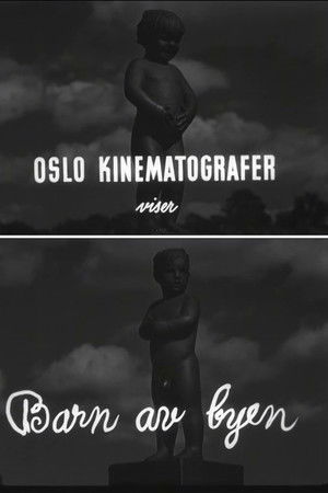Oslofilm: Barn av byen Oslofilm: Barn av byen