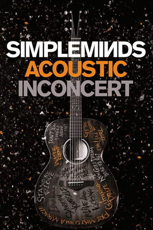 Simple Minds: Acoustic in Concert Simple Minds: Acoustic in Concert