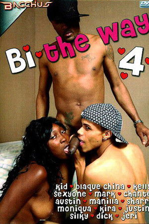 Bi the Way 4 Bi the Way 4