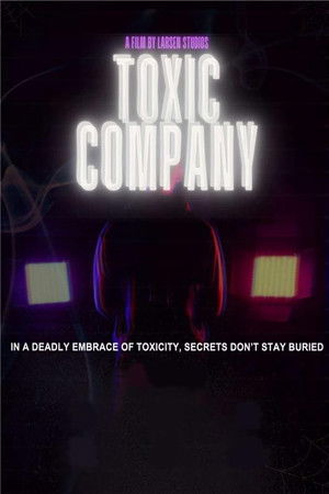 Toxic Company