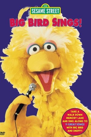 Sesame Street: Big Bird Sings! Sesame Street: Big Bird Sings!
