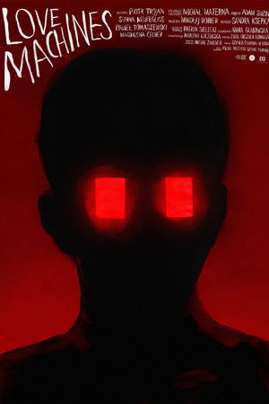 Love Machines Love Machines