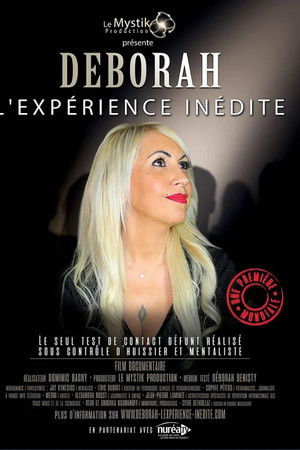 Déborah l'expérience inédite Déborah l'expérience inédite