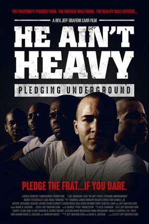 He Ain't Heavy: Pledging Underground He Ain't Heavy: Pledging Underground
