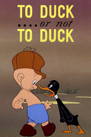 To Duck.... Or Not to Duck To Duck.... Or Not to Duck