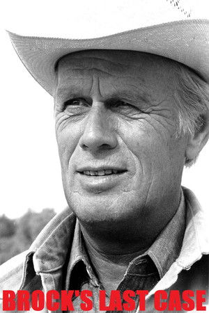 Brock's Last Case Brock's Last Case