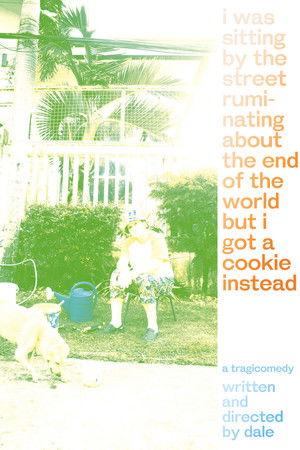 i was sitting by the street ruminating about the end of the world but i got a cookie instead i was sitting by the street ruminating about the end of the world but i got a cookie instead