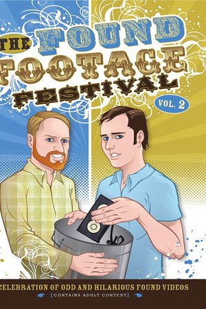 The Found Footage Festival Volume 2: Live in Minneapolis The Found Footage Festival Volume 2: Live in Minneapolis