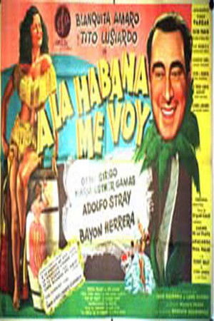 A La Habana me voy A La Habana me voy