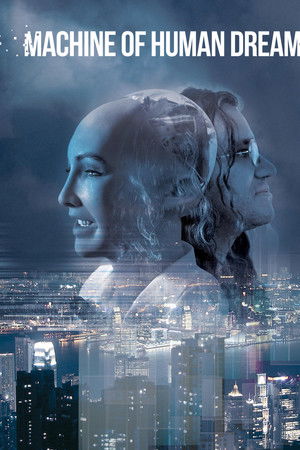 Machine of Human Dreams Machine of Human Dreams