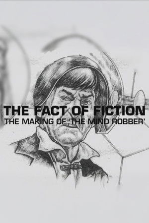 The Fact of Fiction: The Making of the Mind Robber The Fact of Fiction: The Making of the Mind Robber