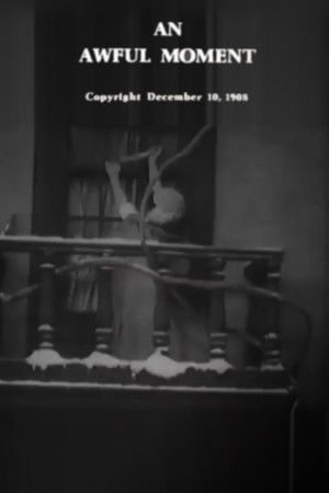 An Awful Moment An Awful Moment