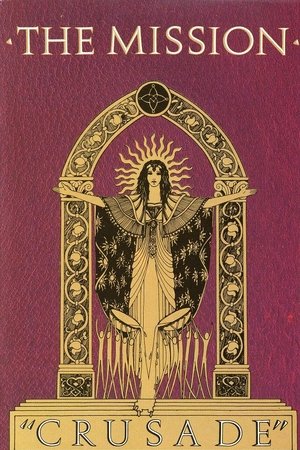 The Mission: Crusade The Mission: Crusade