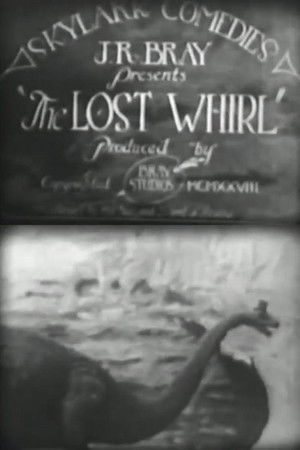 The Lost Whirl The Lost Whirl