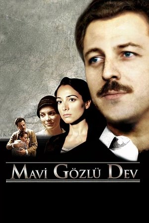 Mavi Gözlü Dev Mavi Gözlü Dev
