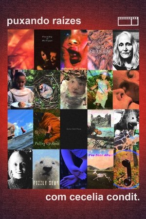 Puxando Raízes com Cecelia Condit Puxando Raízes com Cecelia Condit