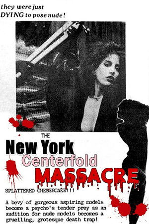 The New York Centerfold Massacre The New York Centerfold Massacre