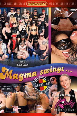 Magma Swingt... Im Kinky Erlebniskino Magma Swingt... Im Kinky Erlebniskino