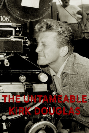 The Untameable Kirk Douglas The Untameable Kirk Douglas
