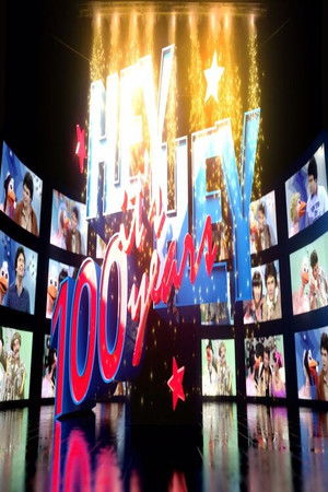 Hey Hey It’s 100 Years Hey Hey It’s 100 Years