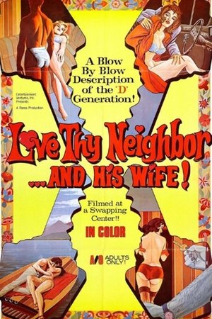 Love Thy Neighbor And His Wife