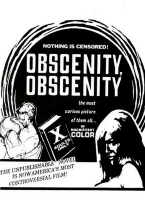 Obscenity, Obscenity Obscenity, Obscenity