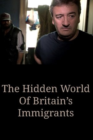 The Hidden World Of Britain’s Immigrants The Hidden World Of Britain’s Immigrants