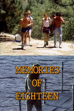 Memories of Eighteen Memories of Eighteen