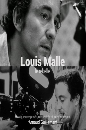 Louis Malle, le rebelle Louis Malle, le rebelle