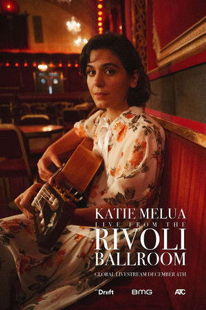 Katie Melua: From the Rivoli Ballroom Katie Melua: From the Rivoli Ballroom