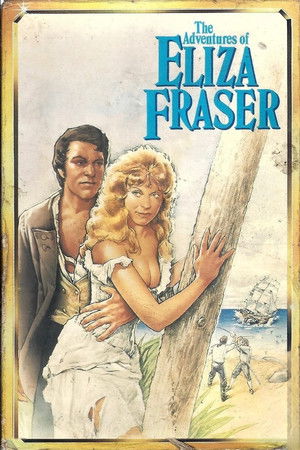 The Adventures of Eliza Fraser The Adventures of Eliza Fraser