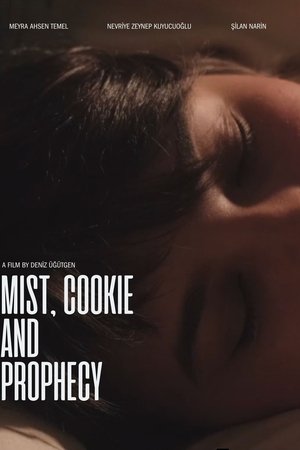 Mist, Cookie and Prophecy Mist, Cookie and Prophecy