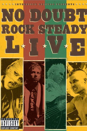 No Doubt | Rock Steady Live No Doubt | Rock Steady Live