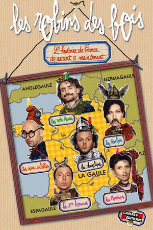 Robins des bois, the Story