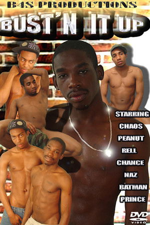 Bust'n It Up Bust'n It Up