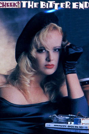Cheeks 2 - The Bitter End Cheeks 2 - The Bitter End