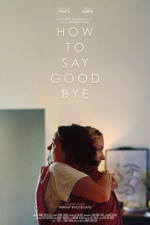How to Say Goodbye How to Say Goodbye
