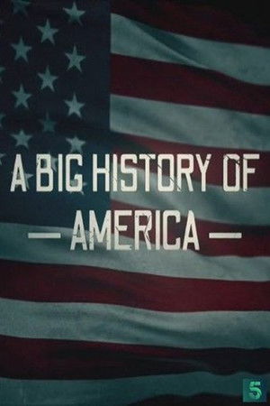 A Big History of America A Big History of America