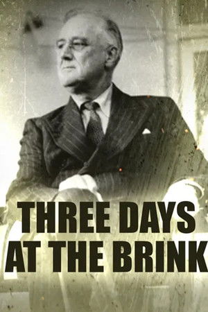 Three Days at the Brink Three Days at the Brink