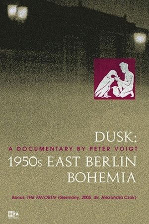 Dusk: 1950s East Berlin Bohemia Dusk: 1950s East Berlin Bohemia