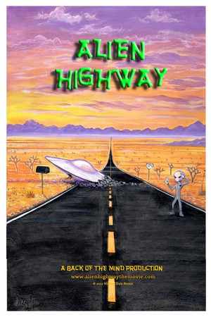 Alien Highway Alien Highway